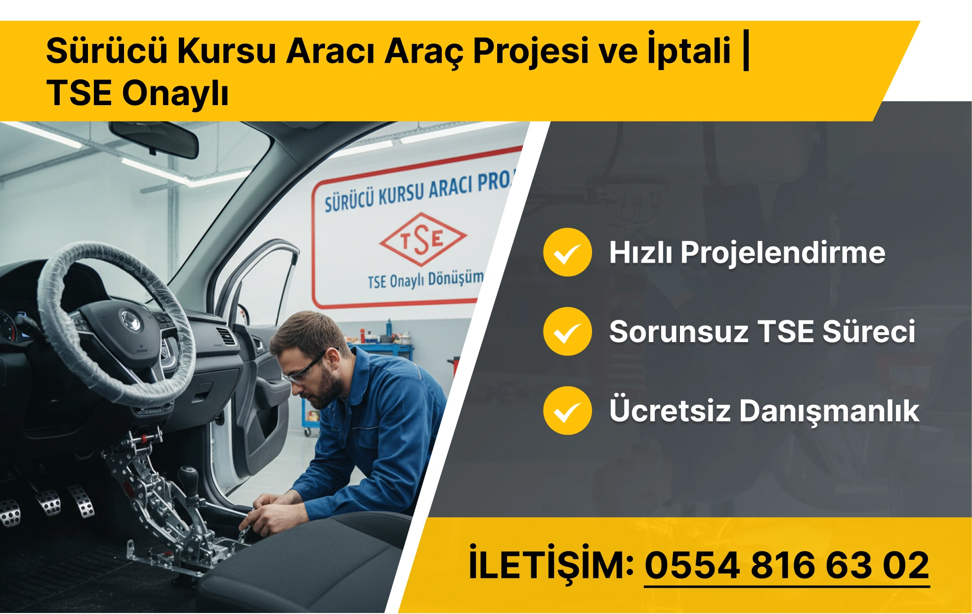 Sürücü Kursu Aracı Araç Projesi ve İptali | TSE Onaylı
