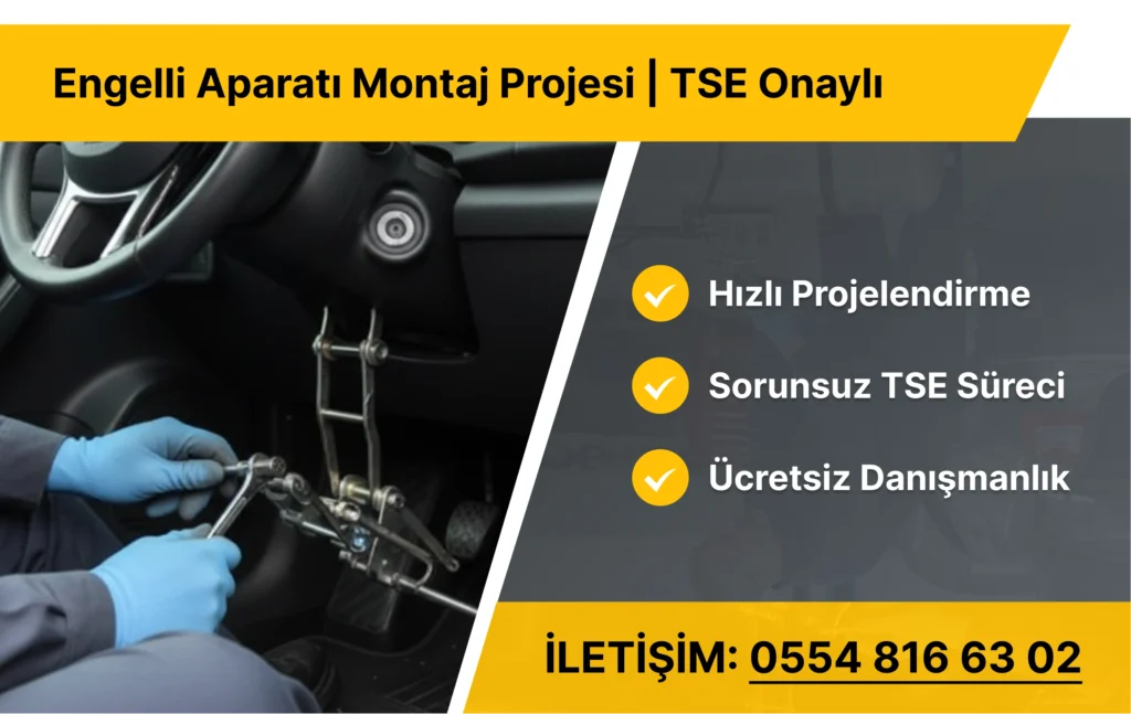 Engelli Aparatı Montaj Projesi | TSE Onaylı